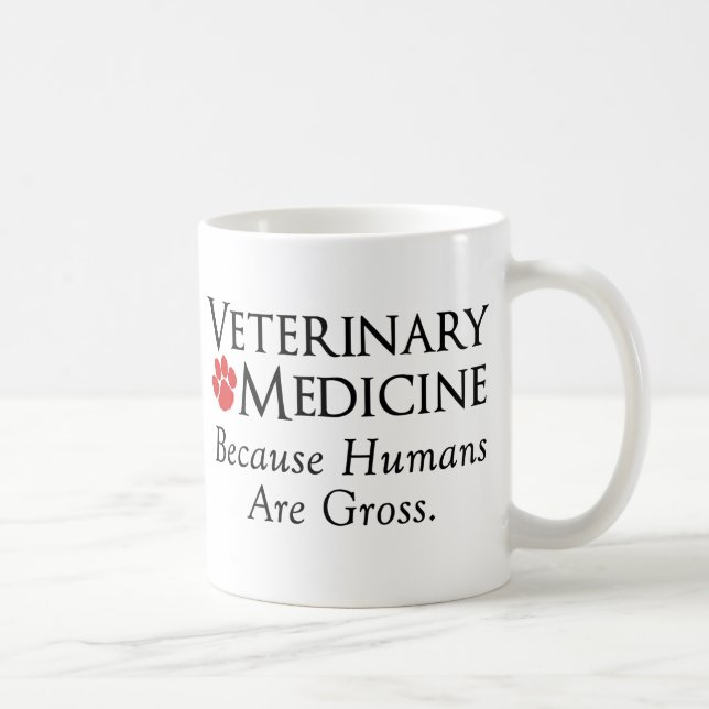 Veterinärmedizin…. Weil Menschen grob sind Tasse (Rechts)
