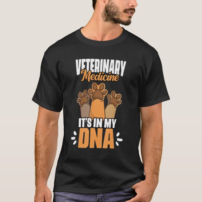 Veterinary Medicine  It's In My DNA Vet Med Worker T-Shirt (Vorderseite)