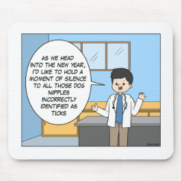 Veterinary Tick Joke Mouse Pad Mousepad