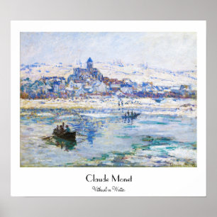Vetheuil im Winter Claude Monet Poster