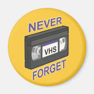 VHS, vergessen Sie nie Magnet