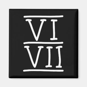 Vi Vii 67 römische Zahlen Meme lustige Handschrift Magnet