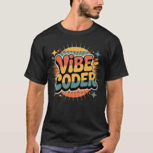 Vibe Coder Software Programmierer Entwickler Codin T-Shirt
