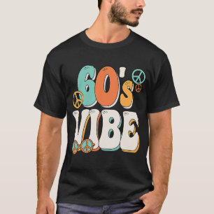 Vibe Costume 60er Party Outfit Groovy Hippie P T-Shirt