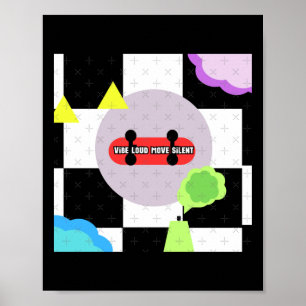 Vibe Loud Move Silent - Urban Design Aufkleber Poster