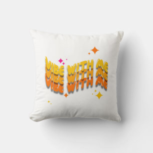 Vibe mit meinem Kissen