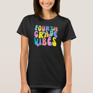 Vibes der vierten Klasse Erster Schultag zurück zu T-Shirt