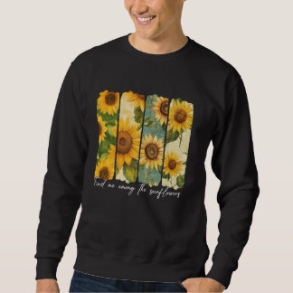 Vibes Erblühendes Glück Blumen Sonnenblume Sweatshirt