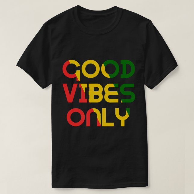 Vibes Good Only Rasta Reggae Roots Bekleiden Jamai T-Shirt (Design vorne)