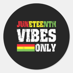 Vibes nur 19. Juni 1865 Celebrate Black History 2 Runder Aufkleber