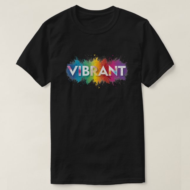 VIBRANT Multicolor Splash Word Art T-Shirt (Design vorne)