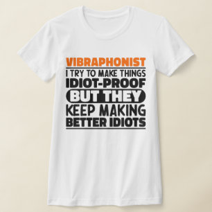 Vibraphonist Ich versuche Dinge zu machen Lustige  T-Shirt