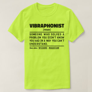 Vibraphonist Noun Schlagzeug Instrument Lover Cool T-Shirt
