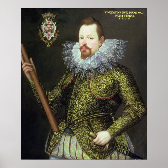 Vicenzo Gonzaga, Herzog von Mantua, 1600 Poster (Vorne)