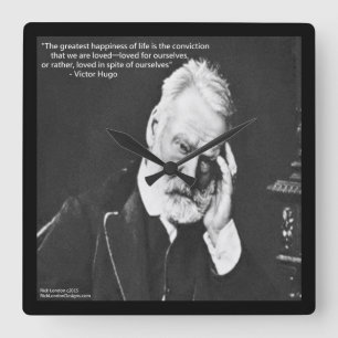 Victor Hugo & Glückszitat Quadratische Wanduhr
