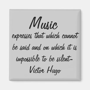 Victor Hugo Quote Music Expresses Magnet