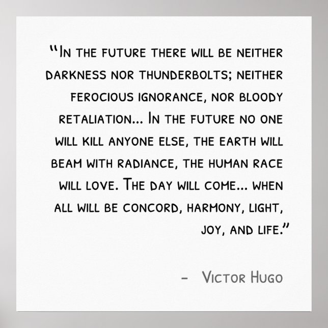 Victor Hugo Quote Poster (Vorne)