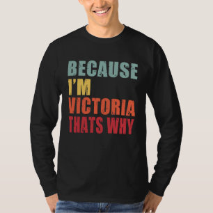 Victoria über die jeder spricht Victoria T-Shirt