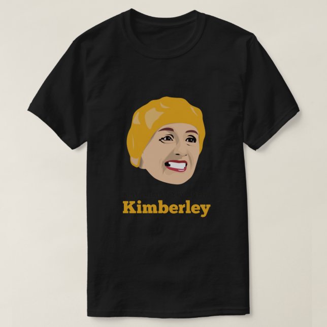 Victoria Wood - Ich suche nach mir Friend, Kimberl T-Shirt (Design vorne)