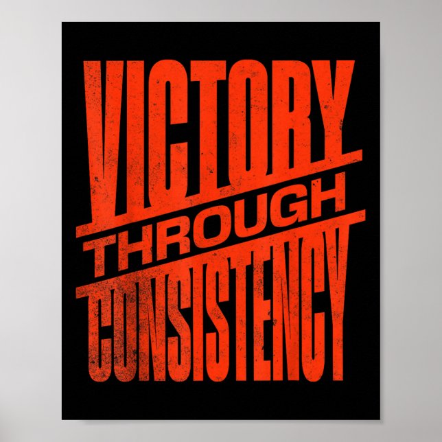 Victory Through Consistency Motivational Insration Poster (Vorne)