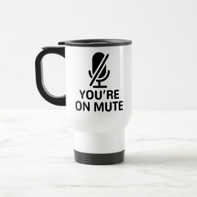 Video Call, Sie sind auf stumm Reisebecher (Links)