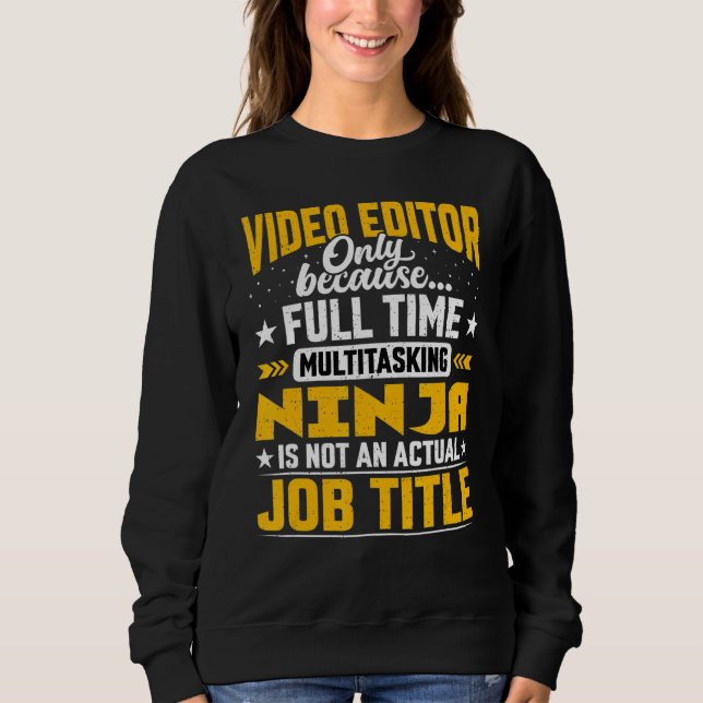 Video-Editor Job Titel Sweatshirt (Vorderseite)