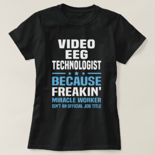 Video-EEG-Technologe T-Shirt