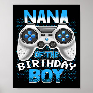 Video Game Birthday Party Nana of the Birthday Boy Poster