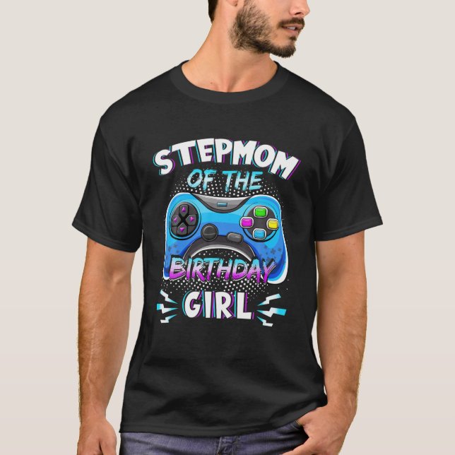 Video Game Birthday Party Stepama of the Bday Girl T-Shirt (Vorderseite)