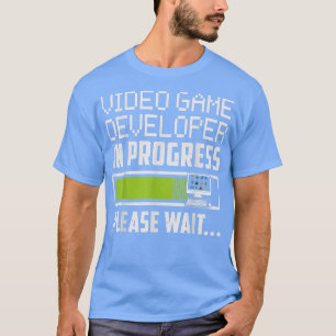 Video Game Developer im Gange Bitte warten T-Shirt