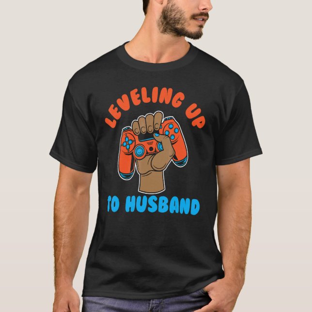 Video Game Husband Leveling Up To Husband Gaming T-Shirt (Vorderseite)
