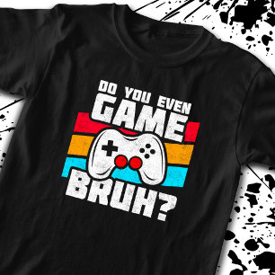 Video Game Player - Video Gaming - Funny Gamer T-Shirt