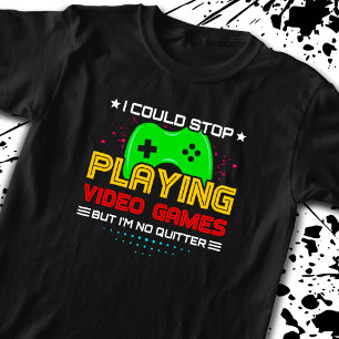 Video Game Player - Video Gaming - Video Gamer T-Shirt
