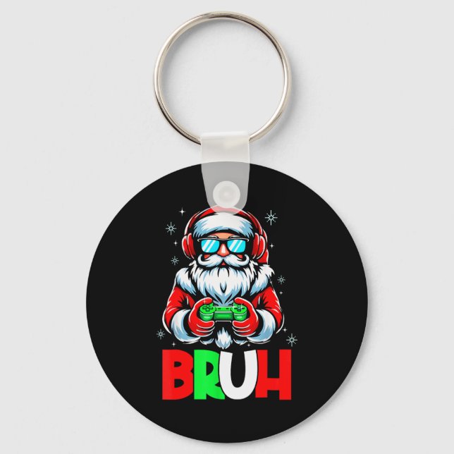 Video Game Santa Xmas Bruh Christmas Gamer Boys Me Schlüsselanhänger (Vorderseite)