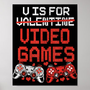 Video-Game-Valentinstag für Jungs-Kinder-Teenager Poster
