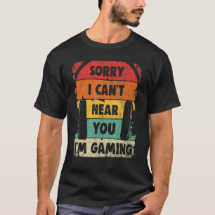 Video Gamer Headset Hört nicht, dass ich spiele T-Shirt