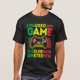 Video Gamer Ich habe mein Spiel unterbrochen, um J T-Shirt