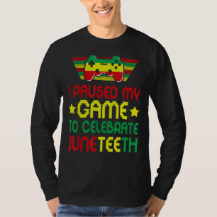 Video Games Gamer Ich habe mein Spiel unterbrochen T-Shirt