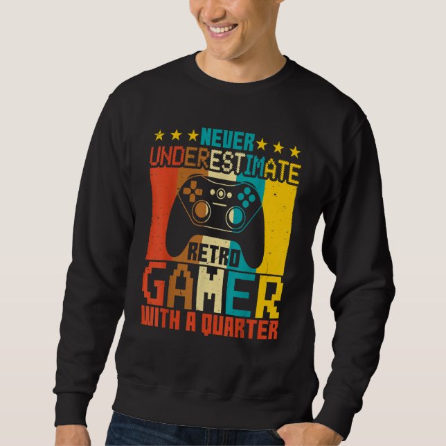 Video Games   Never Underestimate Retro Gamer Gami Sweatshirt (Vorderseite)
