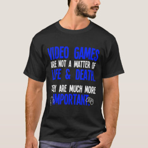 Video Games Spaß PC Console Gamer Geek 1 T-Shirt