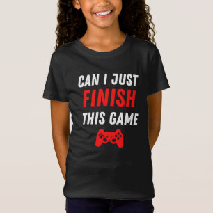 Video Gaming Funny Kann ich dieses Spiel beenden? T-Shirt