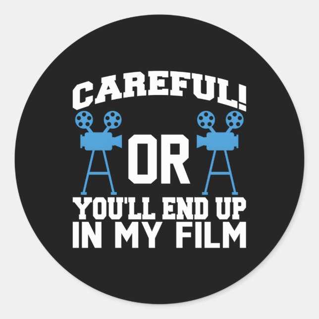 Videografie Filmaker vorsichtig oder Sie werden am Runder Aufkleber (Vorderseite)