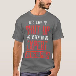Videographer Listen Videography Filmmaker Gift T-Shirt