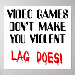 Videospiel Verzögerungszeit Gewalt Lustiges Schild