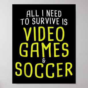 Videospiele, Fußball, Funny Quote Sprichwort Grafi Poster
