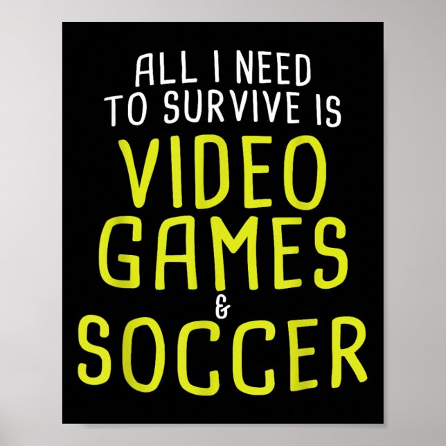 Videospiele, Fußball, Funny Quote Sprichwort Grafi Poster (Vorne)