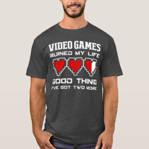 Videospiele haben mein Leben ruiniert Lustige Gami T-Shirt