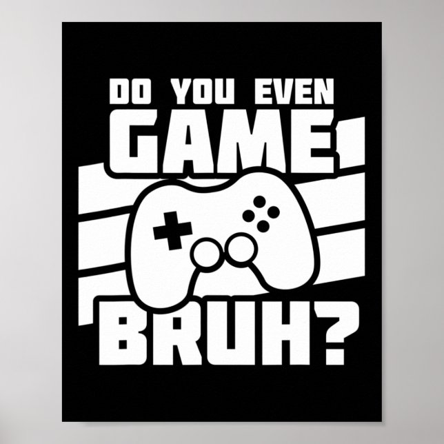 Videospiele spielen - Videospieler Meme - Lustiges Poster (Vorne)