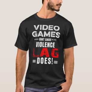 Videospiele verursachen keine Gewalt, sondern Hall T-Shirt