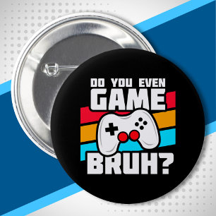 Videospieler - Videospiel - Lustiger Gamer Button